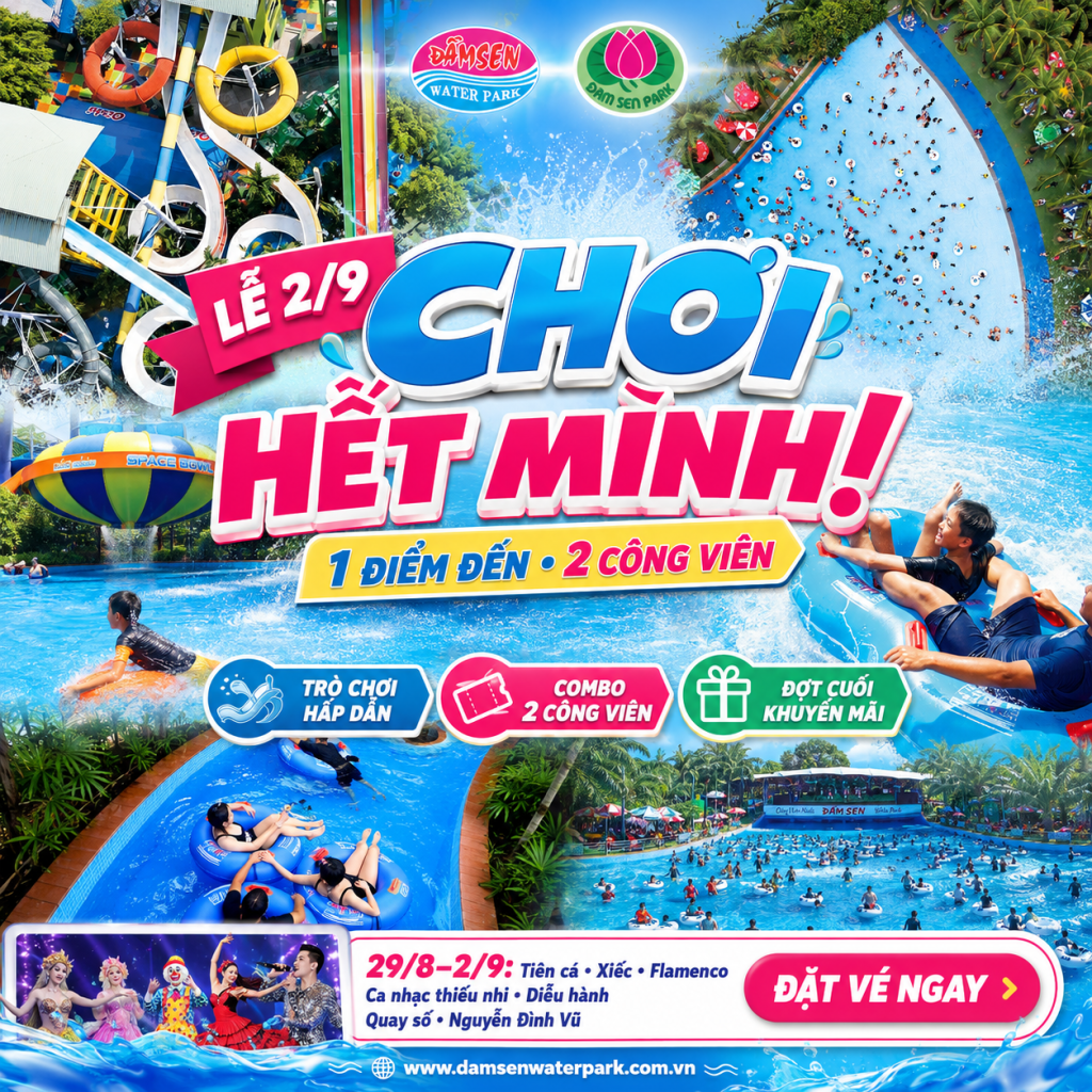 Trang chủ 18 Lễ 2/9 tại Đầm Sen 2026: Combo 2 công viên & chuỗi sự kiện 29/8–2/9
